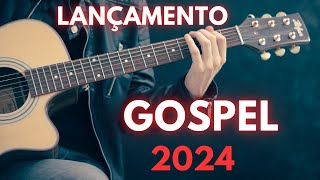 LANÇAMENTO GOSPEL 2024 [upl. by Murtagh]