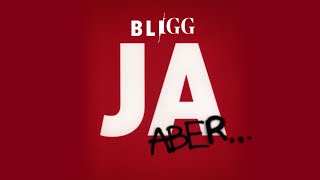 Bligg  Ja aber [upl. by Hillari]