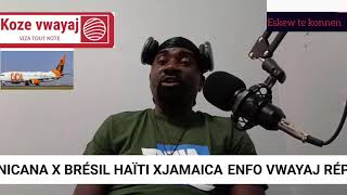 TOU ENFO VWAYAJ BRÉSIL MEXIQUE RANDEVOU VIZA IMANITE VOL HAÏTI BRÉSIL 2024 [upl. by Einotna]