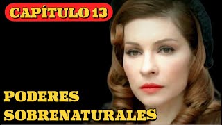 PODERES SOBRENATURALES  CAPÍTULO 13  Misterio  Series y novelas en Español [upl. by Namus467]