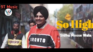 So High song  Official video   Sidhu moose wala  slow amp reverb  Byg Byrd  Punjabi song [upl. by Michi]