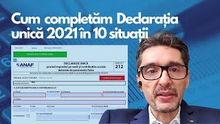 Cum completăm Declarația unică 2021 în 10 situații  explică Cornel Grama [upl. by Nyrrad]