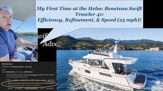 First Time at the Helm Beneteau Swift Trawler 41 Text Christopher  561 2851212 [upl. by Ynor264]