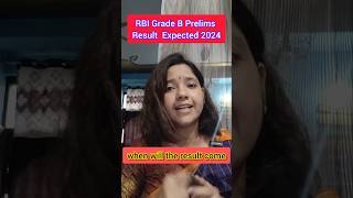 RBI Grade B 2024 Phase 1 Expected Result Date [upl. by Sullecram387]