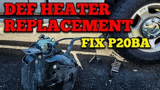 67 Powerstroke Def Heater Replacement Fix P20BA [upl. by Ednalrim]