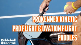 ProKennex Pro Flight and Ovation Flight Pickleball Paddles [upl. by Carling]