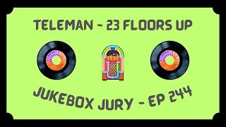 Teleman  23 Floors Up  Jukebox Jury Ep 244  Give Us Your Score [upl. by Hiro]