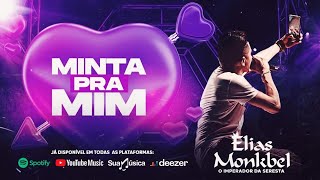 Minta pra mim  Elias Monkbel  LANÇAMENTO JUNHO 2023  eliasmonkbel seresta sportify [upl. by Constantine]