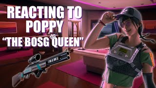 Reacting To PoppyR6 ง︠︡ง  RAINBOW SIX SIEGE [upl. by Sualohcin151]