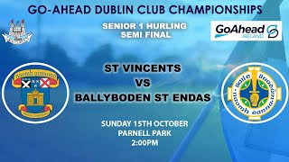 Go Ahead Ireland SHC 1 Semi Final  St Vincents v Ballyboden St Endas [upl. by Perrine]