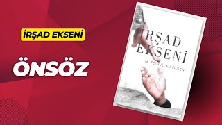 1Önsözİrşad Ekseni Sesli Kitap Fethullah Gülen [upl. by Hosbein]