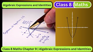 Class 8 Maths Chapter 9  Algebraic Expressions and Identities  Full Explanation with Examples [upl. by Nichol292]