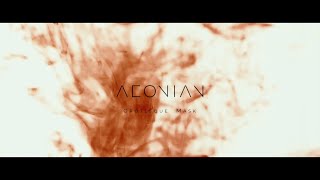 AEONIAN  Grotesque Mask OFFICIAL MUSIC VIDEO [upl. by Nrehtak118]