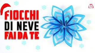 Come Fare Fiocchi di Neve di Carta 3D  Decorazione Natalizia [upl. by Asiaj]