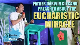 Father Darwin teaches about the Eucharistic Miracle [upl. by Simaj]