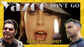 GEN Xers REVISIT  Yazoo  Dont Go [upl. by Ajnek820]