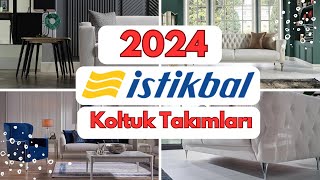 2024 İstikbal Koltuk TAKIMLARIGüncel Fiyatlar [upl. by Madid]