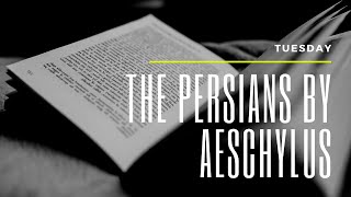 THE PERSIANS BY AESCHYLUS [upl. by Poyssick381]