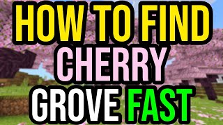 How To Find CHERRY BLOSSOM GROVE BIOME FAST In Minecraft [upl. by Segroeg]