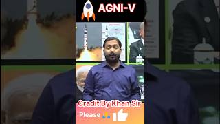 AgniV Missile education khansir shorts shortvideo [upl. by Ardnalahs353]