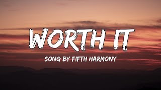 Fifth Harmony  Worth It Lyrics ft Kid Ink [upl. by Schaab]