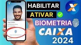 Meu App CAIXA não tem acesso com Biometria 😔 Como Habilitar  Cadastrar e Ativar  biometrica CAIXA [upl. by Spanos]