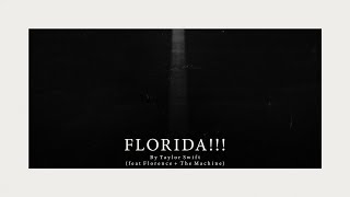 Taylor Swift  Florida feat Florence  The Machine Official Lyric Video [upl. by Katrine666]