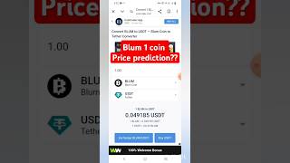 Blum 1 coin price prediction  Blum 1 coin price   Blum price in USDT BLUM [upl. by Belac744]