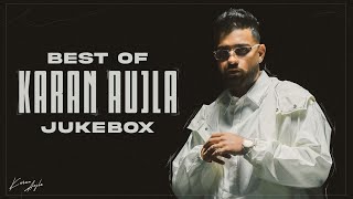 Best Of Karan Aujla Jukebox  Karan Aujla Hits  Latest Punjabi Songs 2024  New Punjabi Songs [upl. by Yanehc]