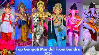 Top Ganpati Mandal From Bandra 2024  Kherwadi amp Reclamation  TALL IDOL [upl. by Maloy327]