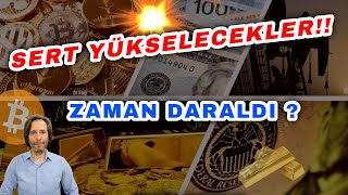 SERT YÜKSELECEKLER  ZAMAN DARALDI [upl. by Ekralc563]