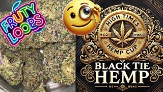 Trying High Times Hemp Cup Award winner Fruity Loops from Black Tie Cannabis and Coffee reviews [upl. by Louella]