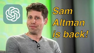 Sam Altman is Back as CEO of OpenAI [upl. by Bibi]