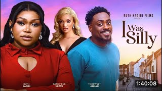 I WAS SILLY  RUTH KADIRI TOOSWEET ANNAN Latest Nigerian Movie [upl. by Allemap59]