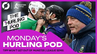 THE HURLING POD Tipp wont get out of Munster  Lack of TV time  Scrap league semifinals [upl. by Fredkin662]