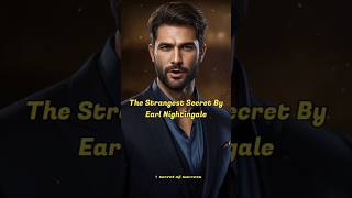 The Strangest Secret By Earl Nightingale motivation motivational success earlnightingale viral [upl. by Anisirhc]