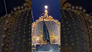 Short video 2024  Khwaja Garib Nawaz  Diwali  juloos shortsvideo shorts youtubeshorts video [upl. by Baoj]