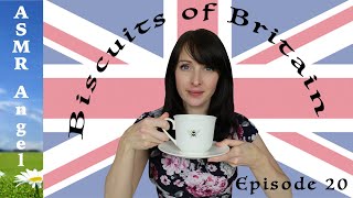 ASMR Biscuits of Britain and Beyond ☕️🍪 Episode 20 [upl. by Asehr252]