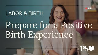 Prepare for a Positive Birth Experience Take Charge of Your Childbirth Journeyd [upl. by Ahtenek277]