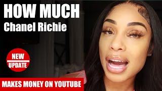 How Much Chanel Richie Get paid From YouTube [upl. by Strang501]