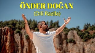 Önder Doğan Dilî Razîla 2024 4K sallama officialvideo [upl. by Rosalee]