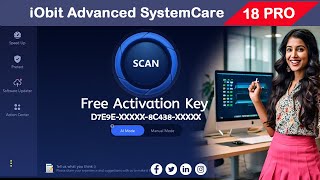 iObit Advanced SystemCare 18 PRO  Free License Kye [upl. by Pinebrook]