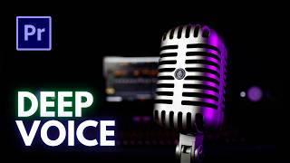 How to make your Voice Sound Deeper in Premiere Pro  Deep Voice Effect Premiere Pro [upl. by Anoy]