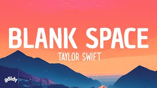 Taylor Swift  Blank Space Lyrics [upl. by Isador]