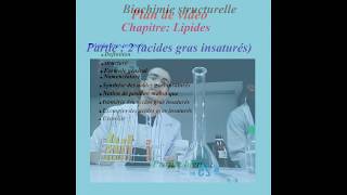 Cours de biochimie structurale chapitre des lipides parties des acides gras insaturés [upl. by Hambley]