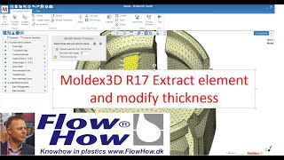 Moldex3D R17 Extract elements and modify wall thickness by FlowHow® [upl. by Hightower]