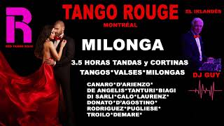 MILONGA 3 5 HOURS HORAS TANGOS VALSES CORTINAS TANGO ROUGE DJ EL IRLANDÉS [upl. by Lauder]