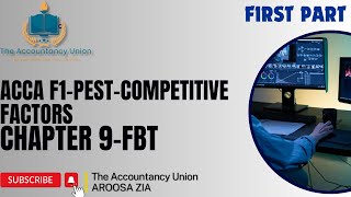 ACCA F1FBTCHAPTER 9COMPETITIVE FACTORSPART 1  kaplan exam education f124 [upl. by Aivuy]