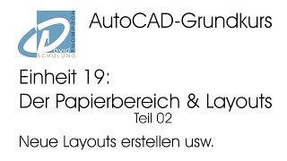 AutoCADGrundkurs Einheit 19 Layouts  Teil 02 [upl. by Judenberg315]