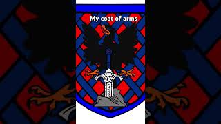 My coat of arms [upl. by Wichern]